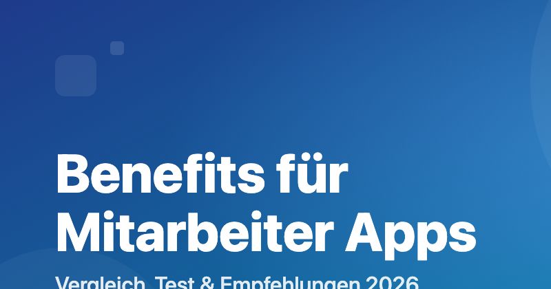 Benefits für Mitarbeiter Apps Vergleich 2026