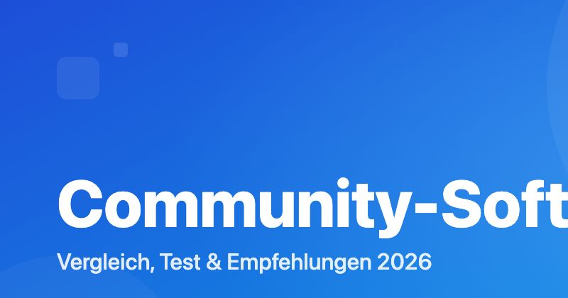 Community-Software Vergleich 2026
