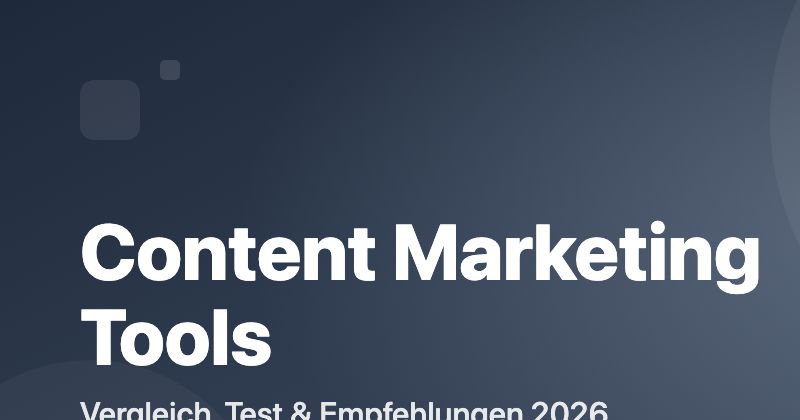Content Marketing Tools Vergleich 2026