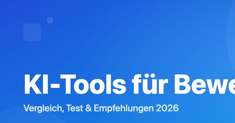 KI-Tools für Bewerbung Vergleich 2026