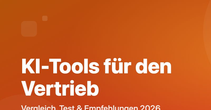 KI-Tools für den Vertrieb Vergleich 2026