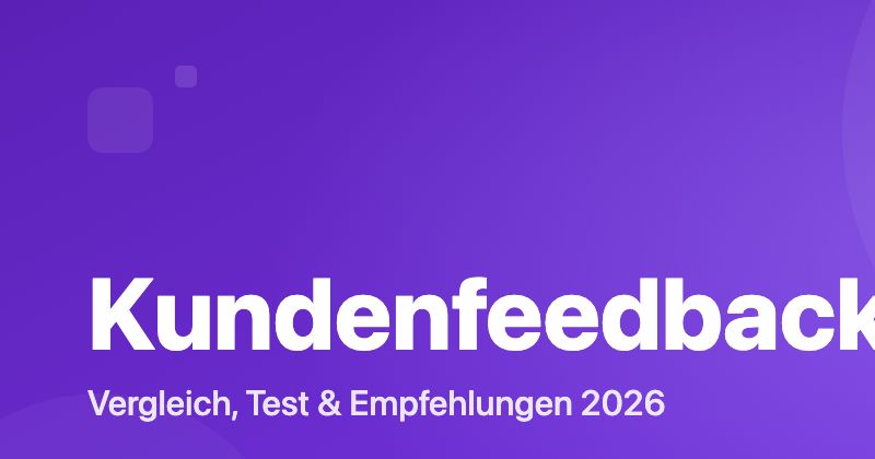 Kundenfeedback Tools Vergleich 2026