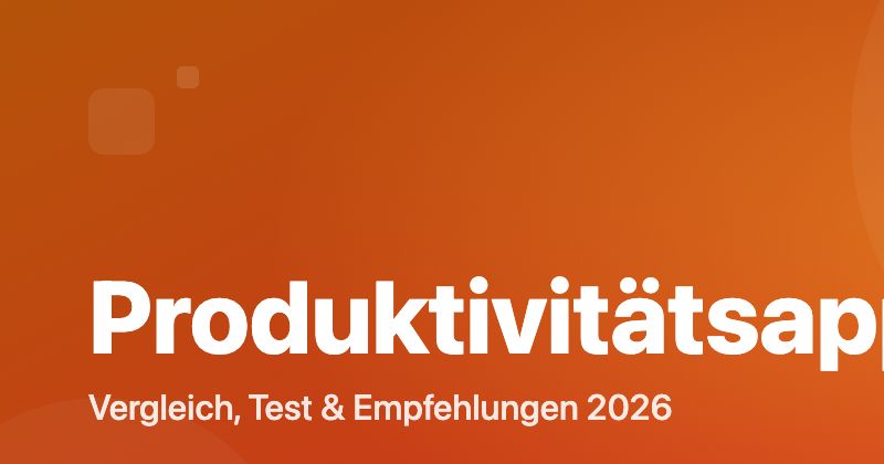 Produktivitätsapps Vergleich 2026