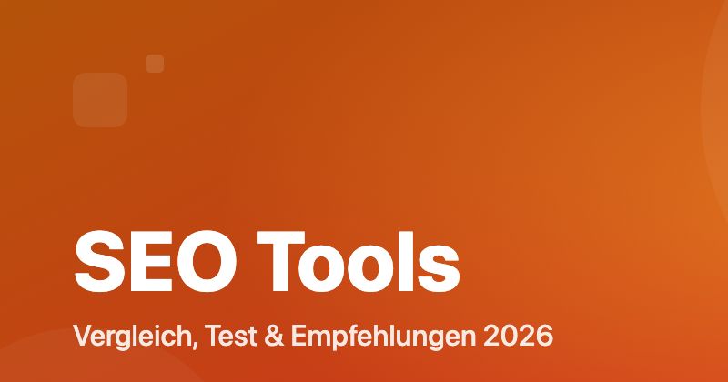 SEO Tools Vergleich 2026