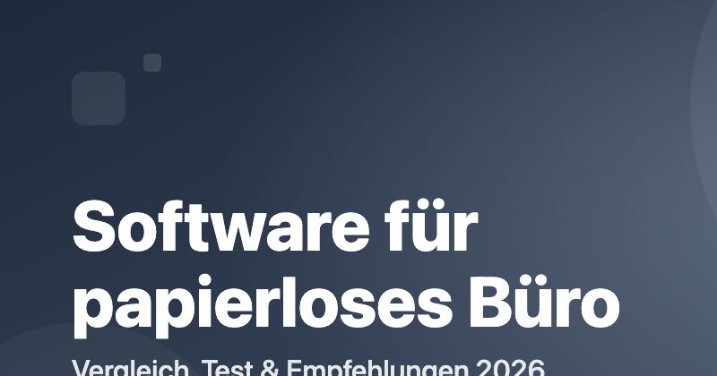 Software für papierloses Büro Vergleich 2026