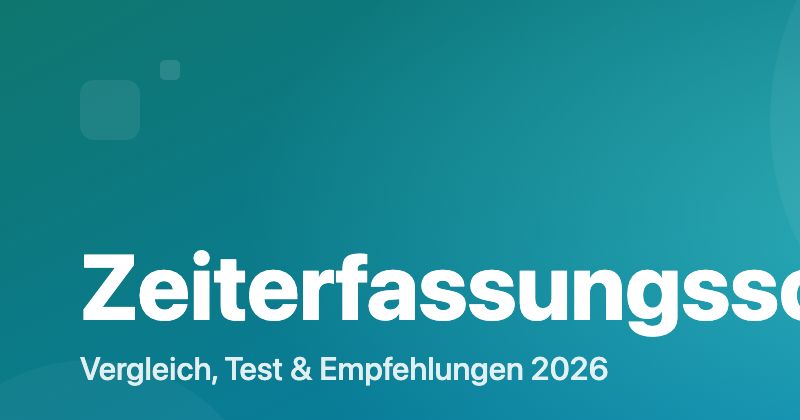 Zeiterfassungssoftware Vergleich 2026